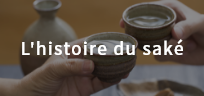 L'histoire du saké